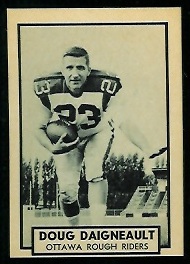 Doug Daigneault 1962 Topps CFL football card