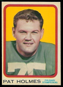 Pat Holmes 1963 Topps CFL football card Pat Holmes 1963 Topps CFL football card