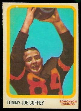 Tommy Joe Coffey 1963 Topps CFL football card Tommy Joe Coffey 1963 Topps CFL football card