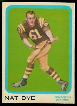 Nat Dye 1963 Topps CFL football card