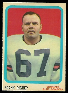 Frank Rigney 1963 Topps CFL football card Frank Rigney 1963 Topps CFL football card