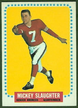 Mickey Slaughter 1964 Topps football card