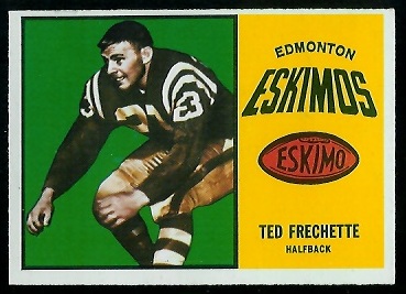Ted Frechette 1964 Topps CFL football card Ted Frechette 1964 Topps CFL football card