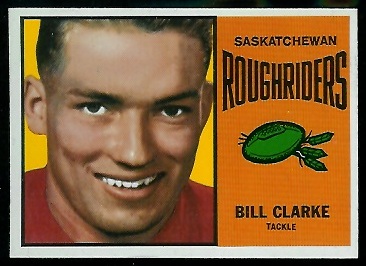 Bill Clarke 1964 Topps CFL football card Bill Clarke 1964 Topps CFL football card