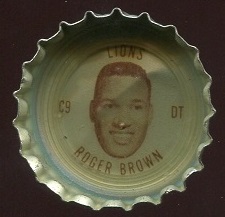 Roger Brown 1965 Coke Caps Lions football card Roger Brown 1965 Coke Caps Lions football card