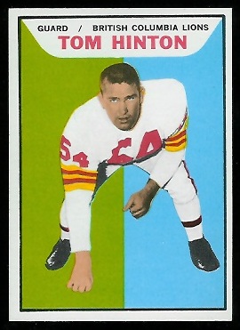 Tom Hinton 1965 Topps CFL football card Tom Hinton 1965 Topps CFL football card