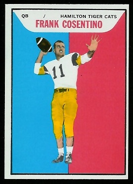 Frank Cosentino 1965 Topps CFL football card Frank Cosentino 1965 Topps CFL football card