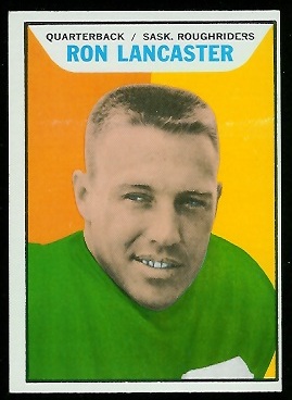 Ron Lancaster 1965 Topps CFL football card Ron Lancaster 1965 Topps CFL football card