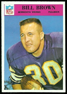 Bill Brown 1966 Philadelphia football card Bill Brown 1966 Philadelphia football card
