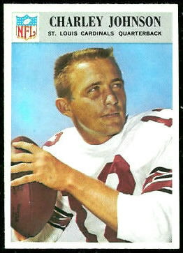 Charley Johnson 1966 Philadelphia football card Charley Johnson 1966 Philadelphia football card