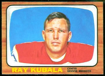 Ray Kubala 1966 Topps football card