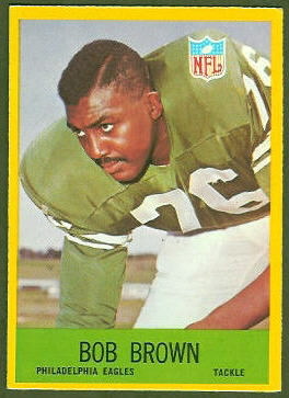 Bob Brown 1967 Philadelphia football card