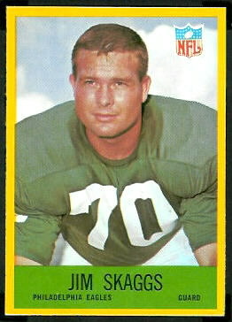Jim Skaggs 1967 Philadelphia football card Jim Skaggs 1967 Philadelphia football card