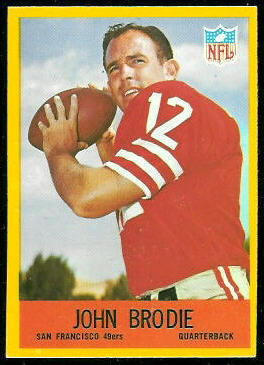 John Brodie 1967 Philadelphia football card John Brodie 1967 Philadelphia football card