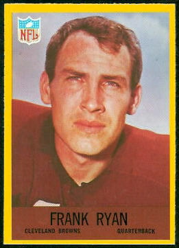 Frank Ryan 1967 Philadelphia football card Frank Ryan 1967 Philadelphia football card