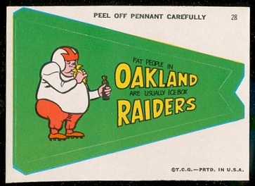 Fat People in Oakland Are Usually Icebox Raiders 1967 Topps Krazy Pennants football card