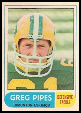 Greg Pipes 1968 O-Pee-Chee CFL football card