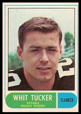 Whit Tucker 1968 O-Pee-Chee CFL football card