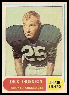Dick Thornton 1968 O-Pee-Chee CFL football card Dick Thornton 1968 O-Pee-Chee CFL football card