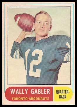 Wally Gabler 1968 O-Pee-Chee CFL football card