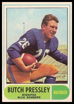 Butch Pressley 1968 O-Pee-Chee CFL football card Butch Pressley 1968 O-Pee-Chee CFL football card