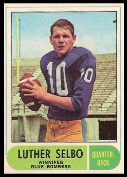 Luther Selbo 1968 O-Pee-Chee CFL football card Luther Selbo 1968 O-Pee-Chee CFL football card