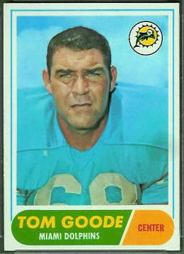 Tom Goode 1968 Topps football card Tom Goode 1968 Topps football card
