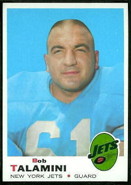 Bob Talamini 1969 Topps football card Bob Talamini 1969 Topps football card