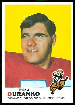 Pete Duranko 1969 Topps football card Pete Duranko 1969 Topps football card