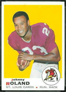Johnny Roland 1969 Topps football card Johnny Roland 1969 Topps football card