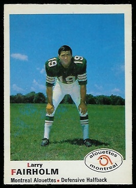 Larry Fairholm 1970 O-Pee-Chee CFL football card