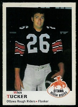 Whit Tucker 1970 O-Pee-Chee CFL football card