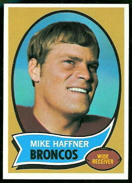 Mike Haffner 1970 Topps football card