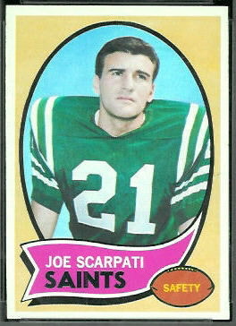 Joe Scarpati 1970 Topps football card Joe Scarpati 1970 Topps football card
