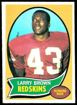 Larry Brown 1970 Topps football card Larry Brown 1970 Topps football card