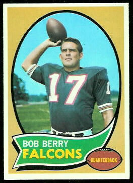 Bob Berry 1970 Topps football card