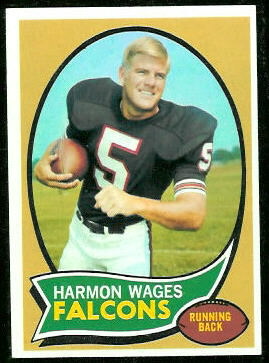 Harmon Wages 1970 Topps football card