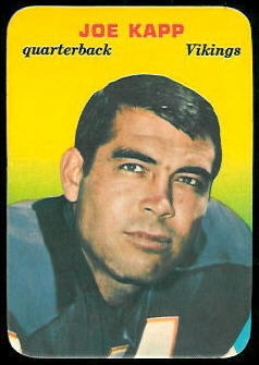 Joe Kapp 1970 Topps Super Glossy football card