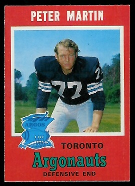 Peter Martin 1971 O-Pee-Chee CFL football card Peter Martin 1971 O-Pee-Chee CFL football card