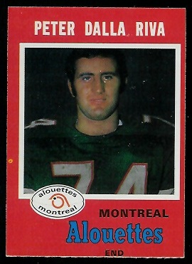 Peter Dalla Riva 1971 O-Pee-Chee CFL football card Peter Dalla Riva 1971 O-Pee-Chee CFL football card