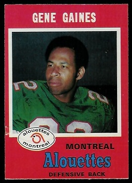 Gene Gaines 1971 O-Pee-Chee CFL football card Gene Gaines 1971 O-Pee-Chee CFL football card