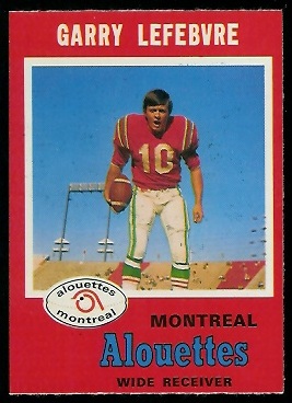 Garry Lefebvre 1971 O-Pee-Chee CFL football card