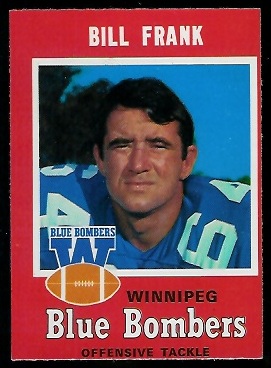 Bill Frank 1971 O-Pee-Chee CFL football card Bill Frank 1971 O-Pee-Chee CFL football card