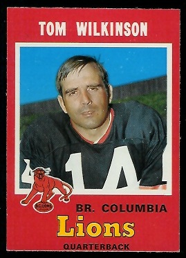 Tom Wilkinson 1971 O-Pee-Chee CFL football card Tom Wilkinson 1971 O-Pee-Chee CFL football card