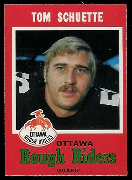 Tom Schuette 1971 O-Pee-Chee CFL football card