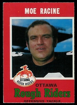 Moe Racine 1971 O-Pee-Chee CFL football card Moe Racine 1971 O-Pee-Chee CFL football card