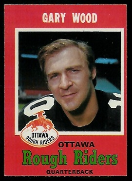 Gary Wood 1971 O-Pee-Chee CFL football card