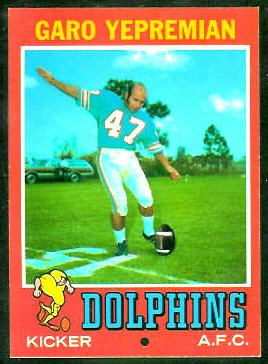 Garo Yepremian 1971 Topps football card Garo Yepremian 1971 Topps football card
