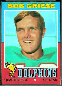 Bob Griese 1971 Topps football card