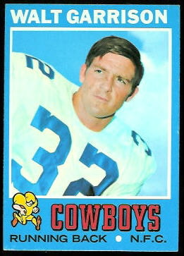Walt Garrison 1971 Topps football card Walt Garrison 1971 Topps football card